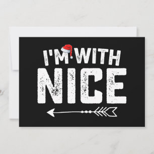 I'm With Nice Matching Christmas Couples Family Invitation