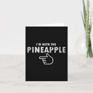 I'm With Pineapple Halloween Costume Funny Couples Card