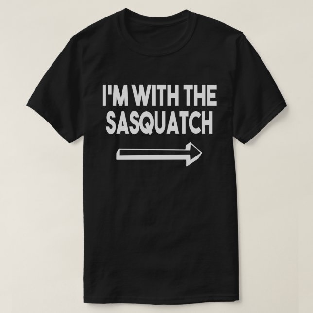 I'm With Sasquach Easy Halloween Matching Couples T-Shirt (Design Front)