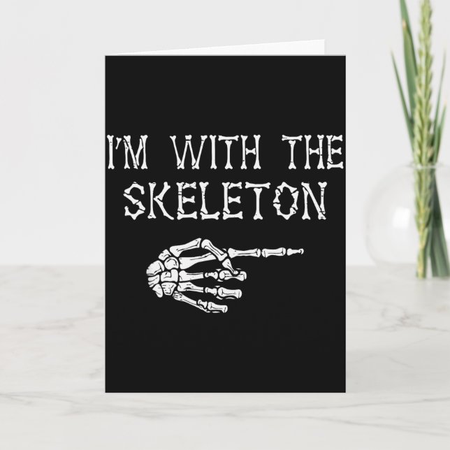 I'm With Skeleton Funny Couples Matching Halloween Card (Front)