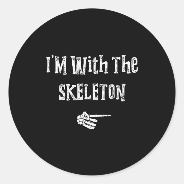 I'm With Skeleton Halloween Costume Funny Couples  Classic Round Sticker (Front)