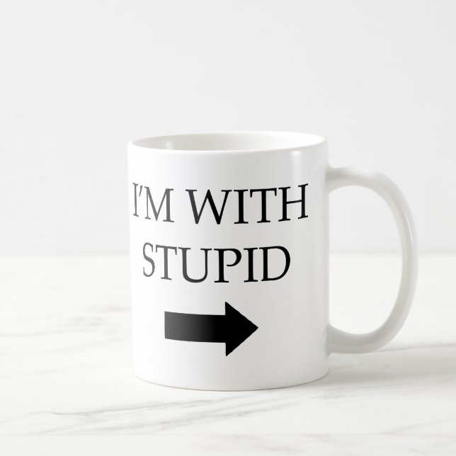 I'm With Stupid Coffee Mug (Right)