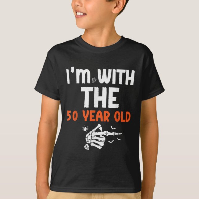 I'm With The 50 Year Old 50th Birthday Halloween C T-Shirt (Front)