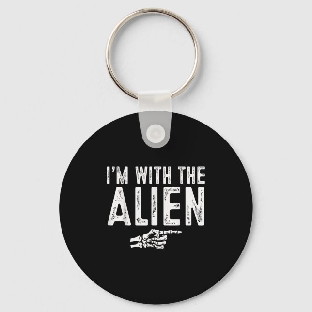 I'm With The Alien Easy Costume Halloween Couples  Key Ring (Front)