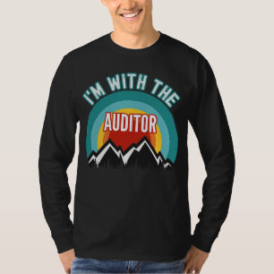 I'm With The Auditor T-Shirt