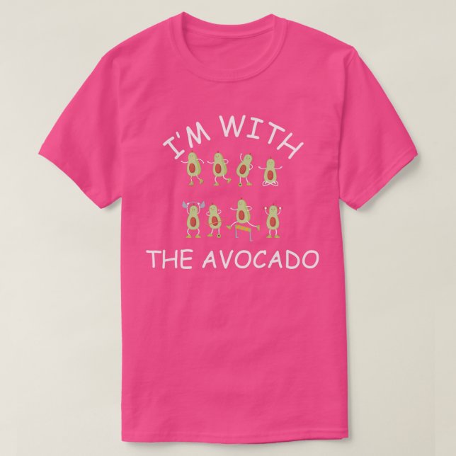 Im with the avocado 21 T-Shirt (Design Front)