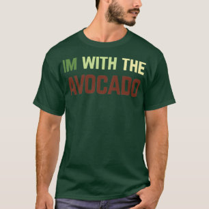 Im With The Avocado 33 T-Shirt