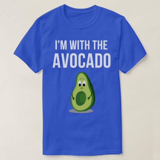 Im with the avocado 71 T-Shirt (Design Front)