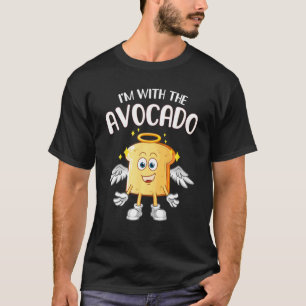 I'm with the Avocado Toast Halloween Costume  2 T-Shirt