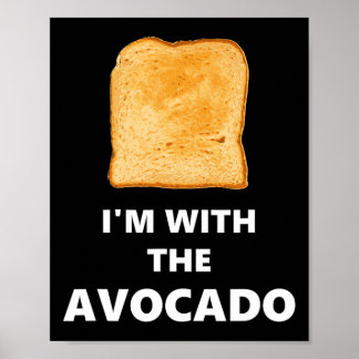 I'm with the Avocado Toast Halloween Costume Poster
