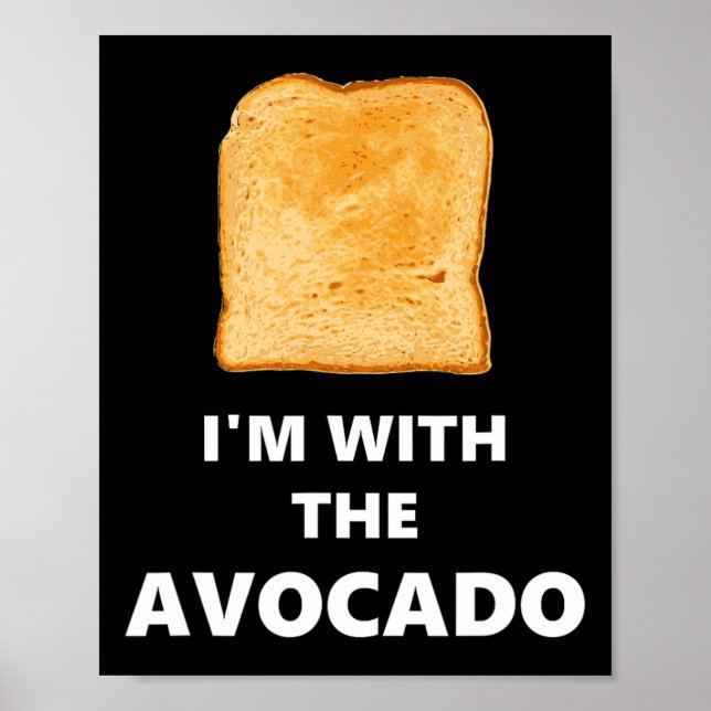 I'm with the Avocado Toast Halloween Costume Poster (Front)
