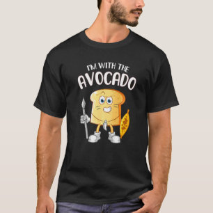 I'm with the Avocado Toast Halloween Costume T-Shirt