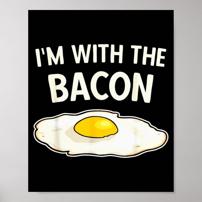 I'm With The Bacon Eggs Easy Halloween Matching Co Poster (Front)