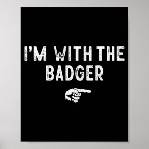Im With The Badger Matching Lazy Costume Halloween Poster