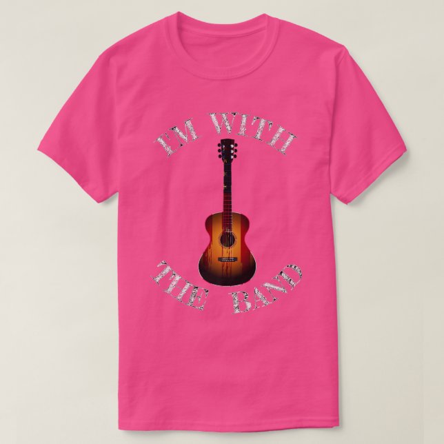 Im With The Band 1832 T-Shirt (Design Front)