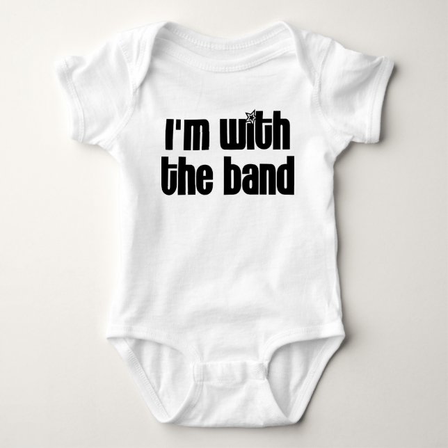 I'm with the Band Baby Bodysuit (Front)