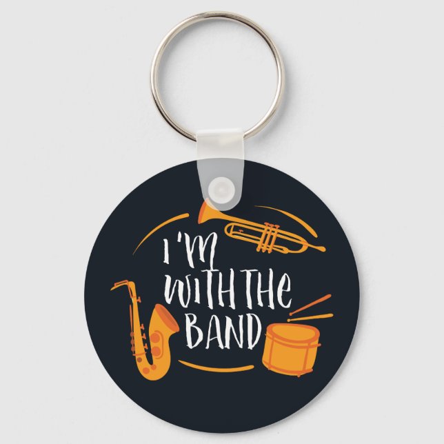 I'm With The Band Funny Cool Marching Band Key Ring (Front)