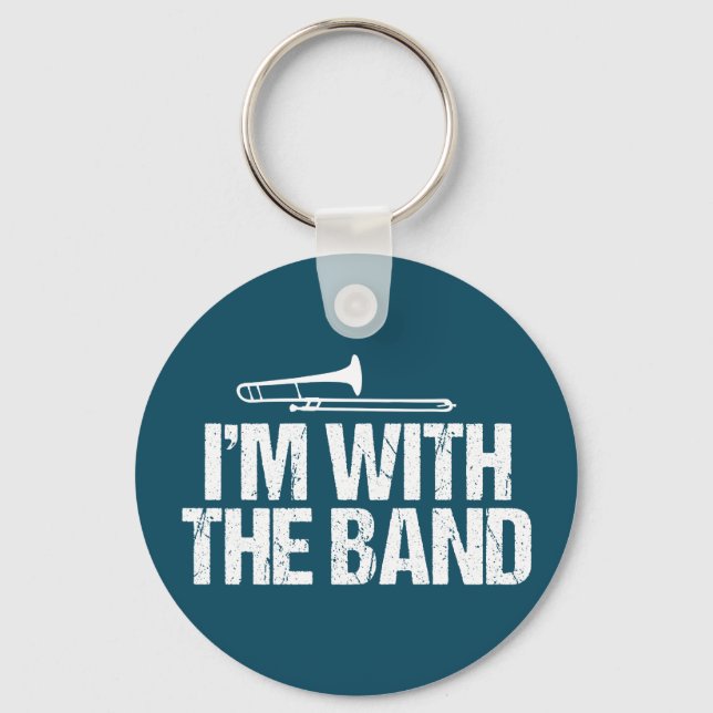I'm with The Band Funny Trombone Player Key Ring (Front)