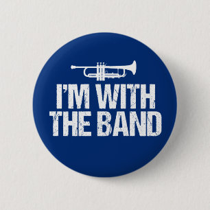 I'm With The Band Funny Trumpet 6 Cm Round Badge