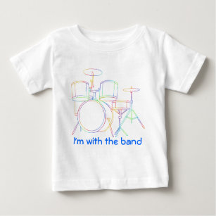 I'm With The Band T-shirt Drums