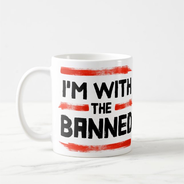 I'm With The Banned Books Coffee Mug (Left)