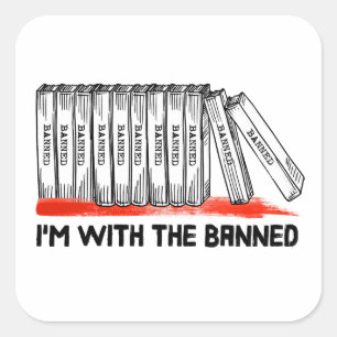 I'm With The Banned Books Square Sticker