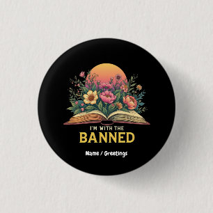 I'm With The Banned Bookworm Funny Book Lover Gift 3 Cm Round Badge