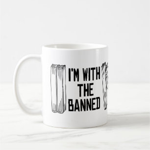I'm with the banned coffee mug