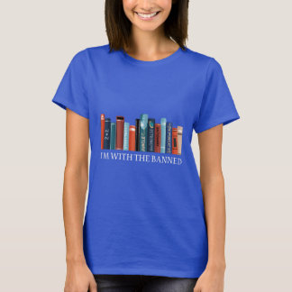 im with the banned funny books lover tshirt