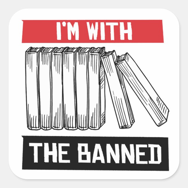 I'm with the banned square sticker (Front)