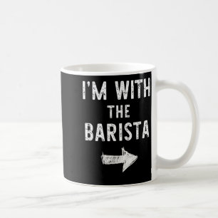 Im with The Barista Funny Halloween Couple Costume Coffee Mug