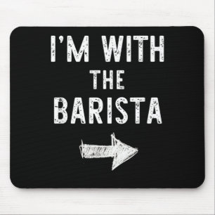 Im with The Barista Funny Halloween Couple Costume Mouse Mat