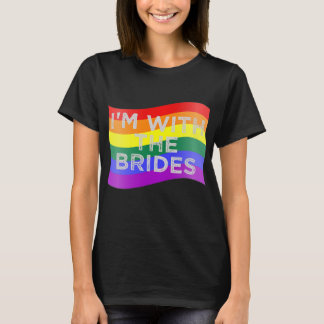 Im With The Brides Lesbian Gay Wedding T-Shirt