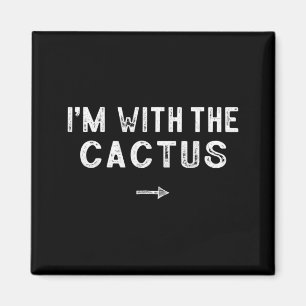 Im With The Cactus Costume Matching Lazy Halloween Magnet