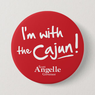 "I'm with the Cajun" Button