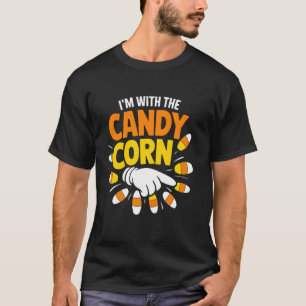 I'm With The Candy Corn Happy Halloween Eve T-Shirt
