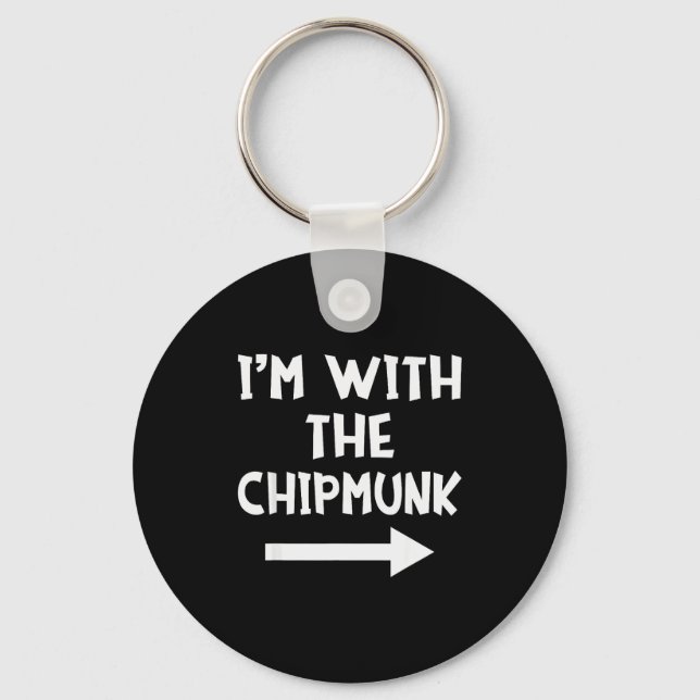 I'm With The Chipmunk Matching Couple Halloween Co Key Ring (Front)