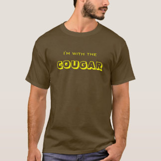 I'm with the Cougar T-Shirt