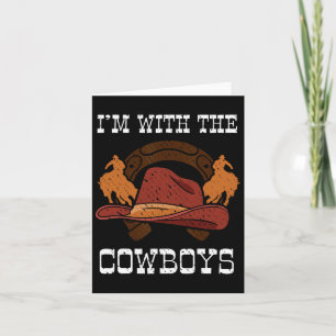 I'm With The Cowboy Rrel Racing Horseck Riding Rod Card