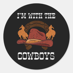 I'm With The Cowboy Rrel Racing Horseck Riding Rod Classic Round Sticker