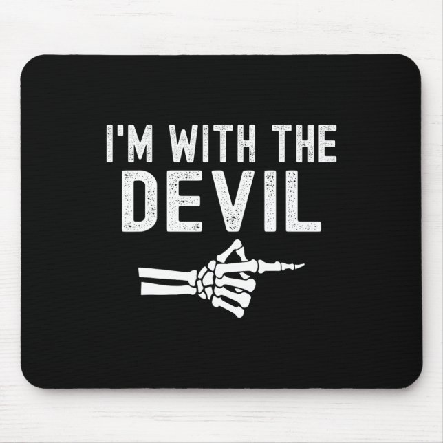I'm With The Devil Funny Skeleton Halloween Couple Mouse Mat (Front)