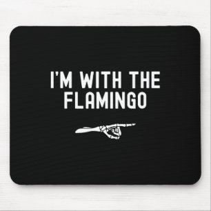 I'm With The Flamingo Funny Halloween Spooky Skele Mouse Mat