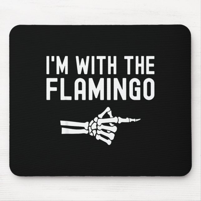 I'm With The Flamingo Matching Couples Halloween F Mouse Mat (Front)