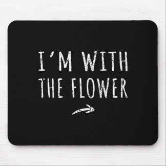 Im With The Flower Matching Lazy Halloween Costume Mouse Mat