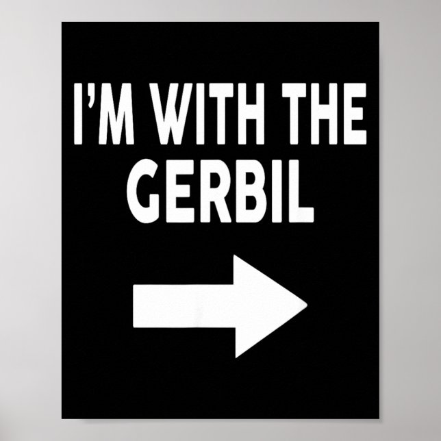 Im with The Gerbil Halloween Gerbil Poster (Front)