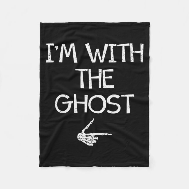 I'm With The Ghost Funny Halloween Costume Couples Fleece Blanket (Front)