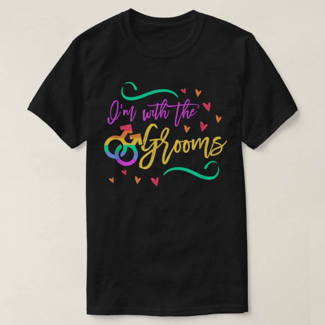 Im With The Grooms LGBTQ Gay Wedding Matching Bach T-Shirt (Design Front)