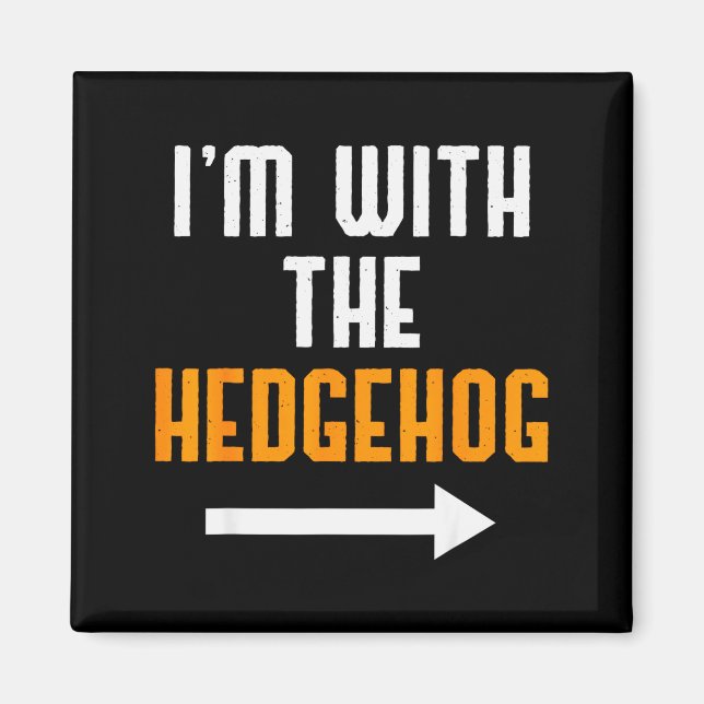 I'm With The Hedgehog Costume Funny Halloween Coup Magnet (Front)