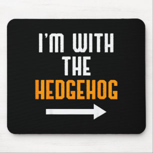 I'm With The Hedgehog Costume Funny Halloween Coup Mouse Mat