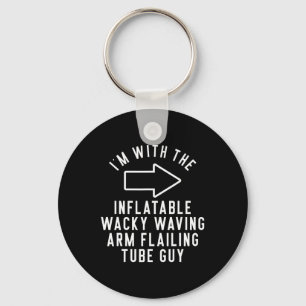 I'm With The Inflatable Wacky Waving Arm Flailing Key Ring